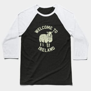 Funny/Cute "Welcome to Ireland" Sheep Graphic" Baseball T-Shirt